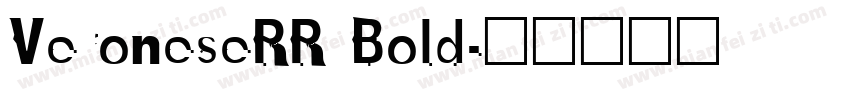 VeroneseRR Bold字体转换